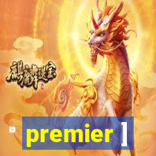 premier ]