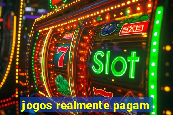 jogos realmente pagam