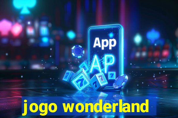 jogo wonderland