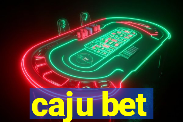 caju bet