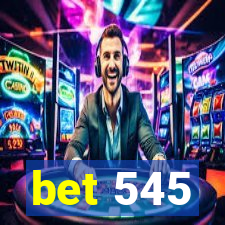 bet 545