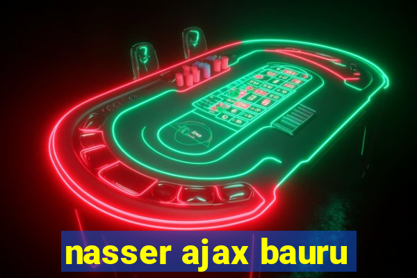 nasser ajax bauru