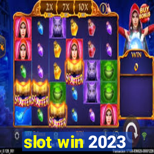 slot win 2023