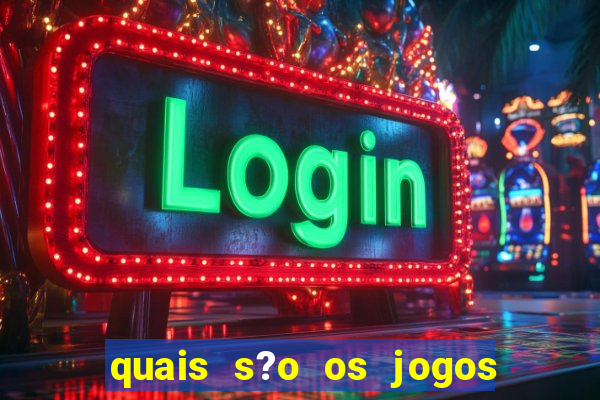 quais s?o os jogos que realmente dá dinheiro