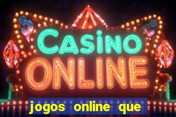 jogos online que estao pagando