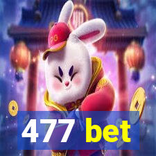 477 bet