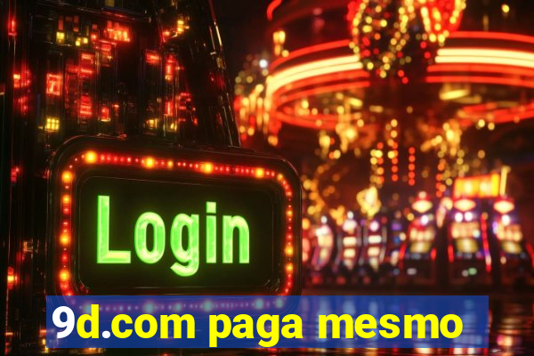 9d.com paga mesmo