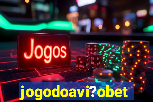 jogodoavi?obet