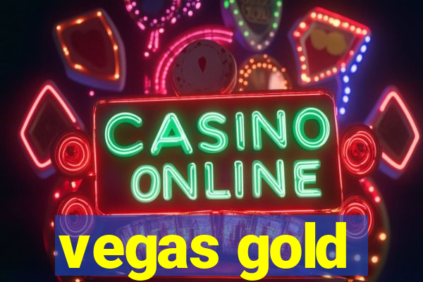 vegas gold