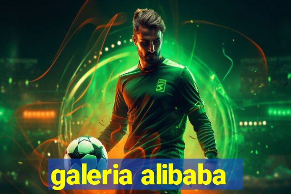 galeria alibaba