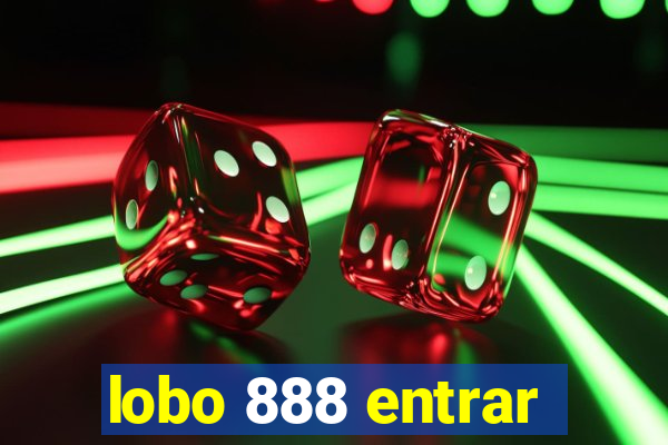 lobo 888 entrar