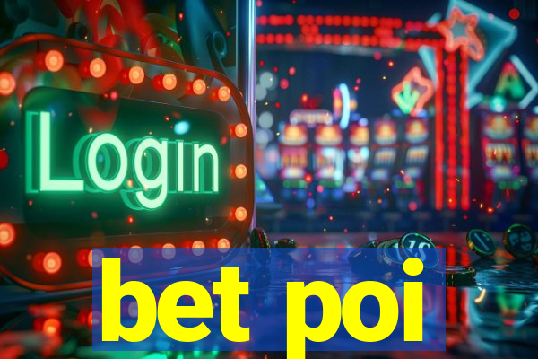 bet poi