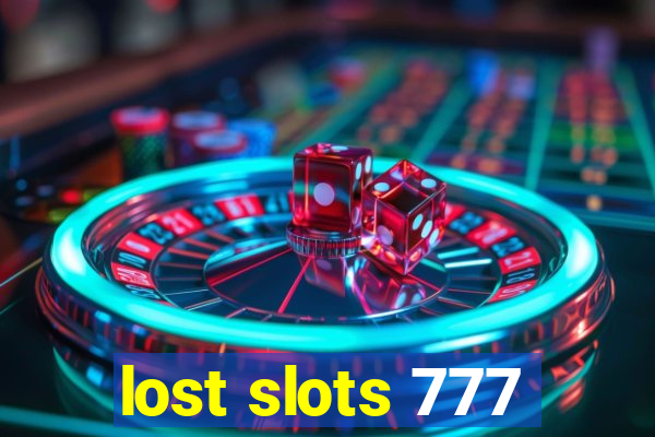 lost slots 777