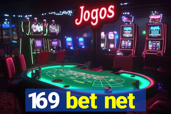 169 bet net