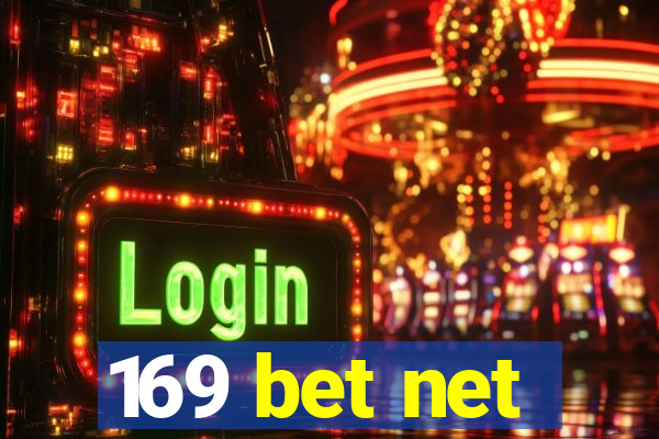 169 bet net