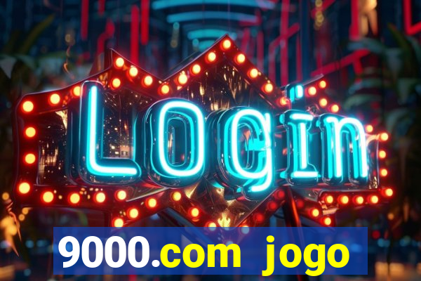 9000.com jogo cassino baixar