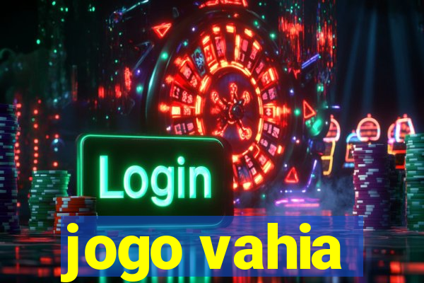 jogo vahia