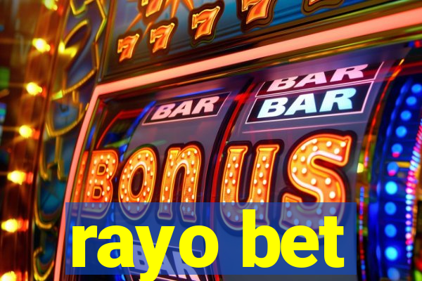 rayo bet