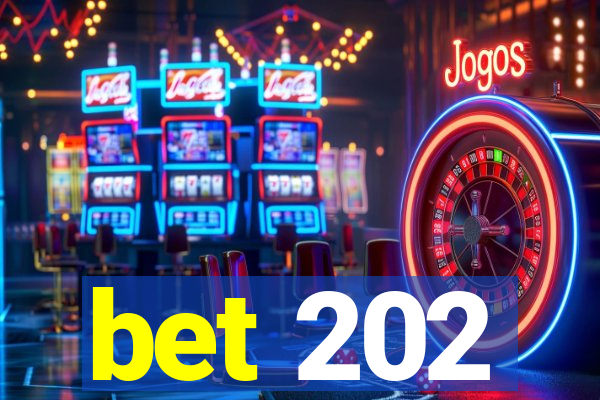 bet 202