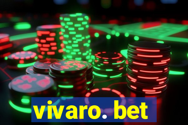 vivaro. bet