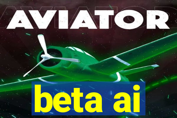 beta ai