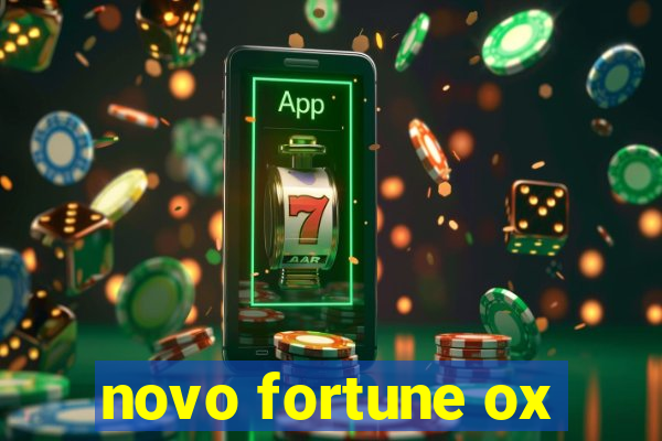 novo fortune ox