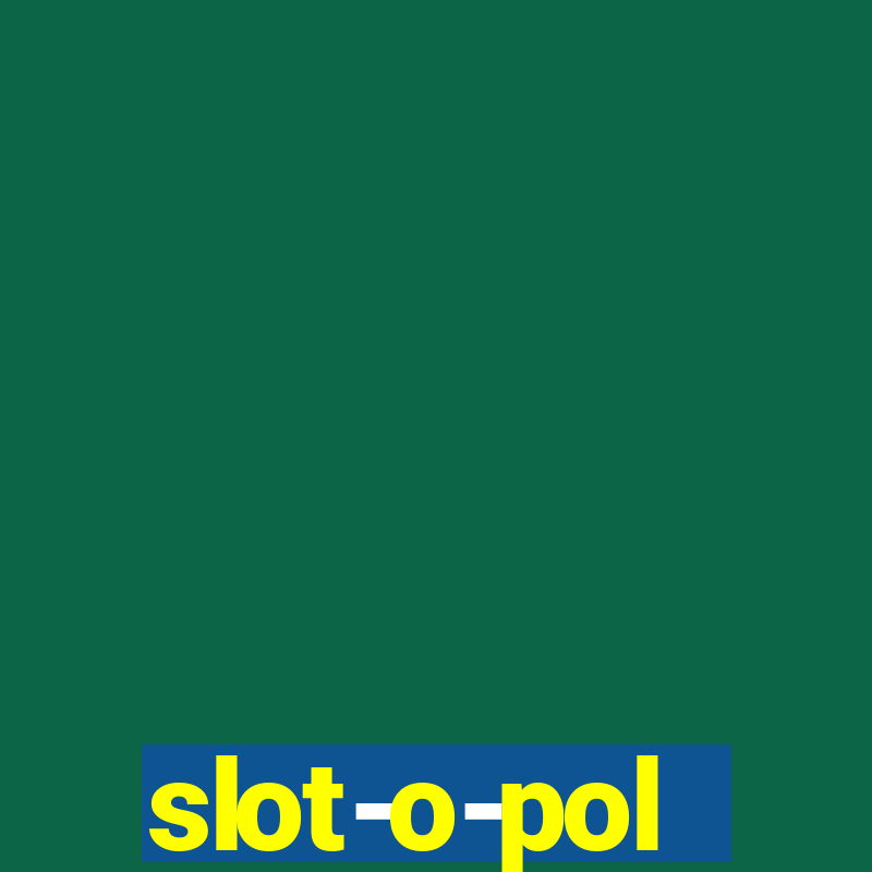 slot-o-pol