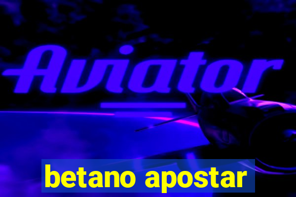 betano apostar