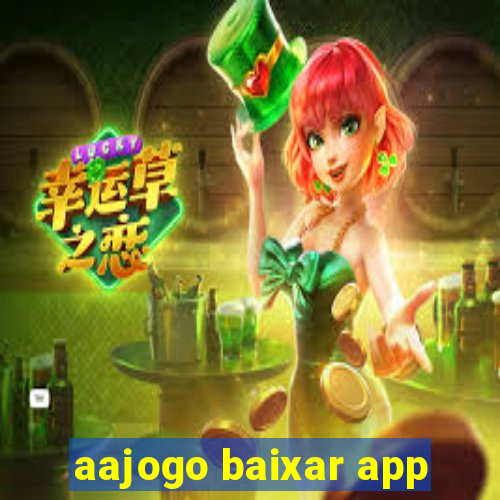 aajogo baixar app