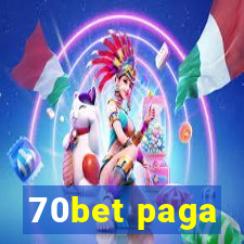 70bet paga