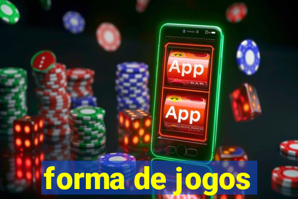 forma de jogos