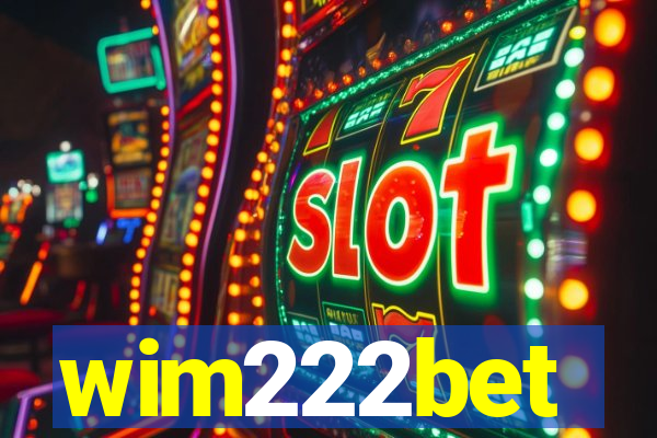 wim222bet