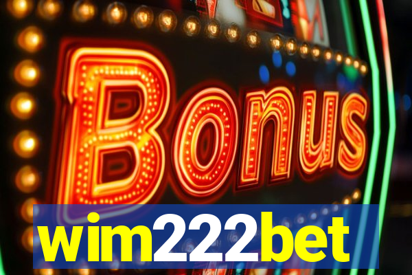 wim222bet