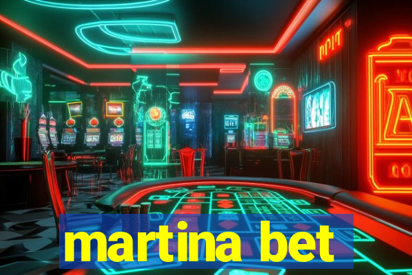 martina bet