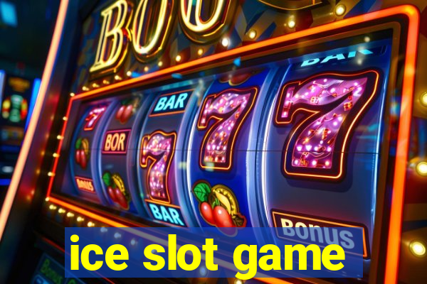 ice slot game