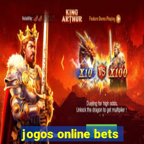 jogos online bets