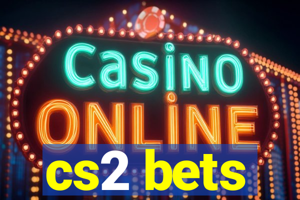 cs2 bets