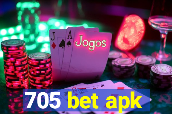 705 bet apk