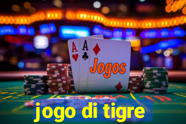 jogo di tigre