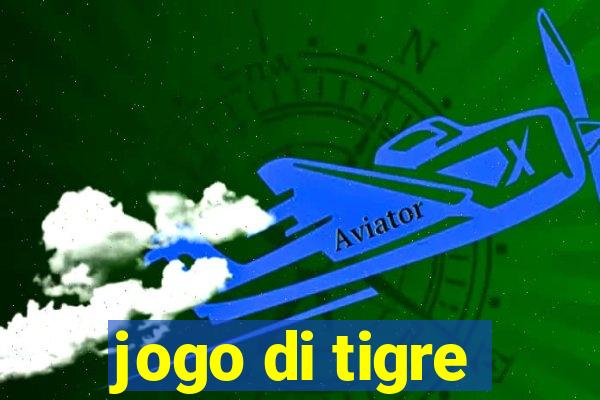 jogo di tigre