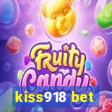 kiss918 bet