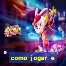 como jogar e ganhar no tigrinho