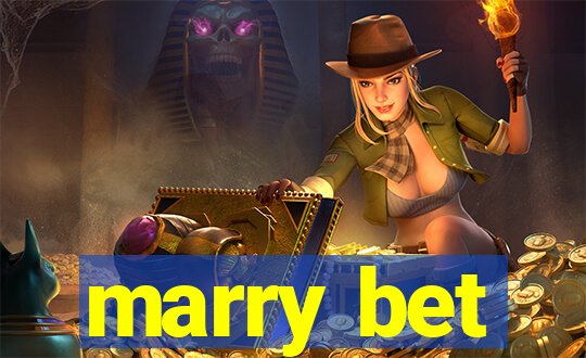 marry bet