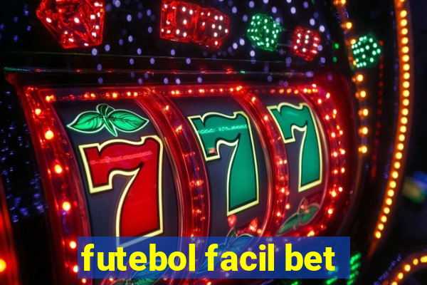 futebol facil bet