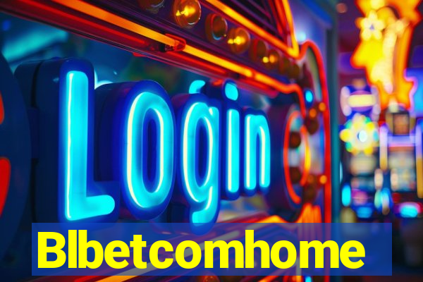 Blbetcomhome