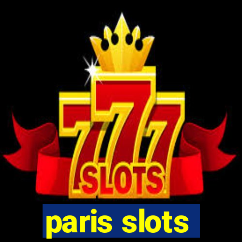 paris slots