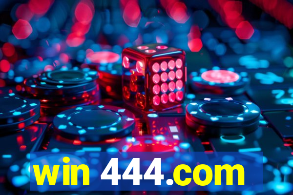 win 444.com