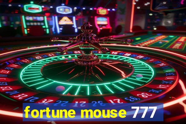 fortune mouse 777