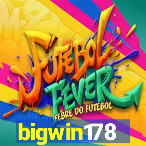 bigwin178