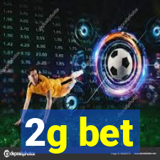 2g bet